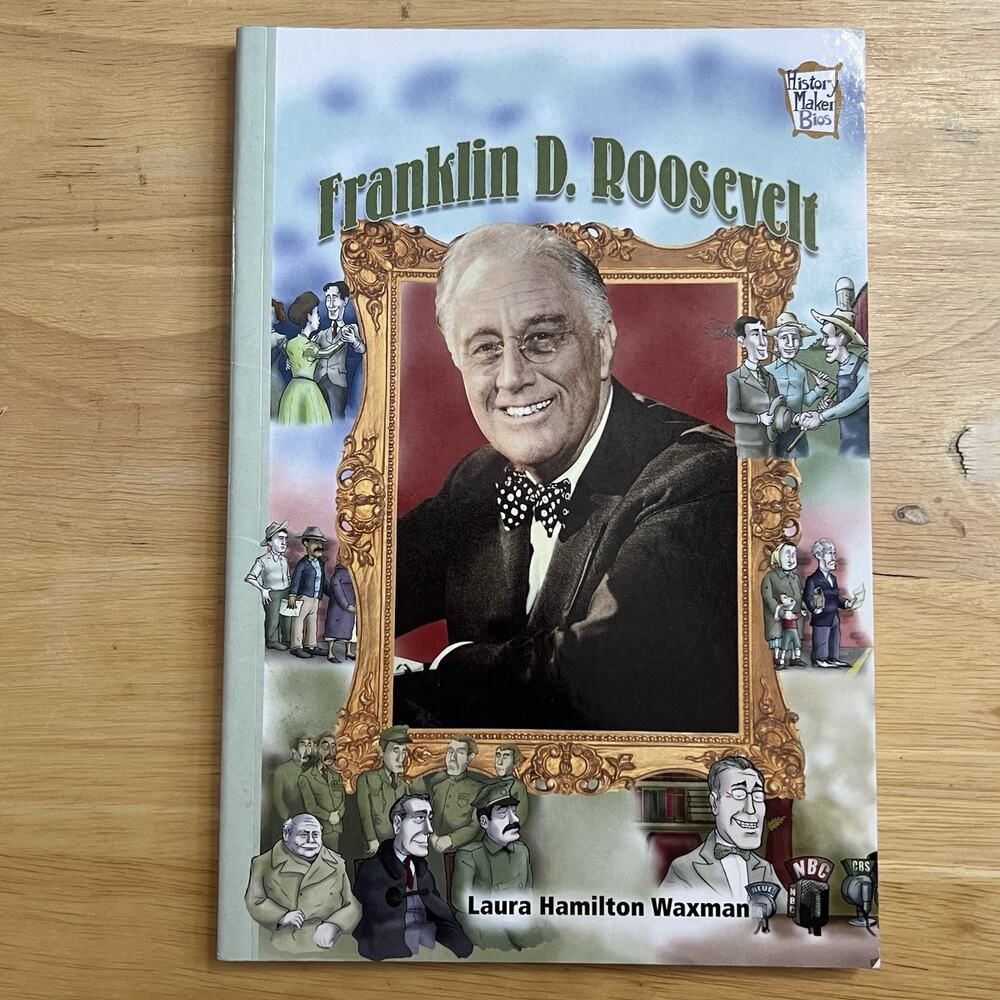 Franklin D Roosevelt History Makers Bios by Laura Hamilton Waxman Paperback Book